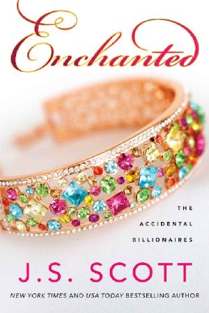 [The Accidental Billionaires 04] • Enchanted